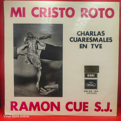 Ramon Cue S.J. – Mi Cristo Roto (Charlas Cuaresmales En Tve)