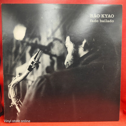 Rão Kyao – Fado Bailado