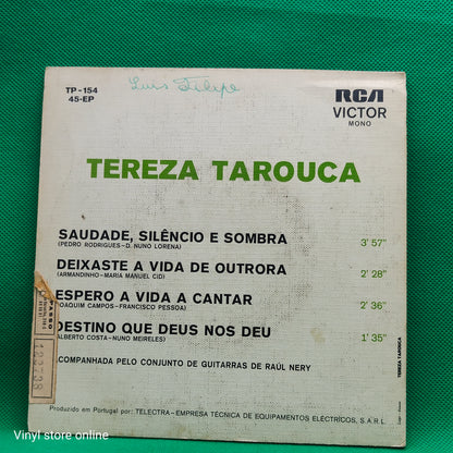 Tereza Tarouca – Saudade, Silêncio E Sombra