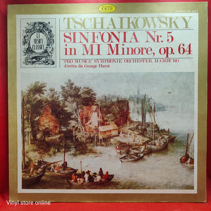 Peter I. Tschaikowsky* - George Hurst, "Pro Musica" Symphonie Orchester, Hamburg* – Symphonie Nr. 5 In E-Moll, Op. 64