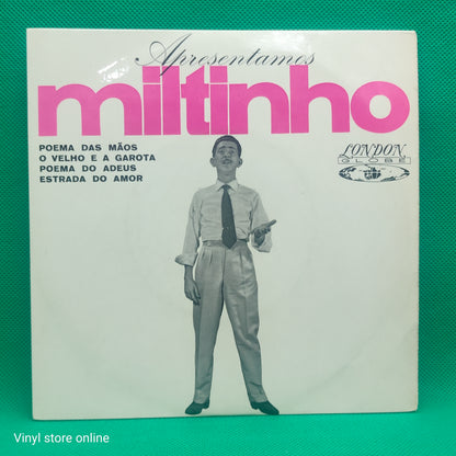 Miltinho – Wir stellen vor