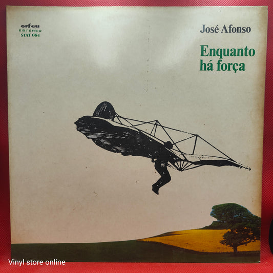 José Afonso – While There’s Strength