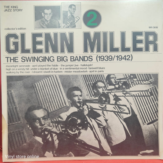 Glenn Miller – The Swinging Big Bands - Glenn Miller Vol. 2