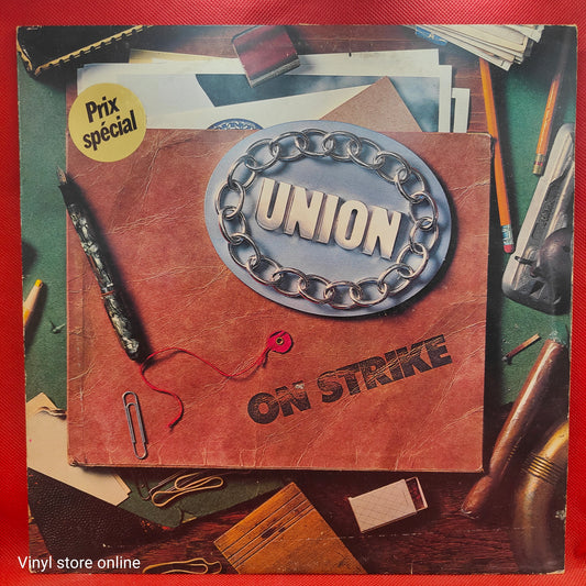 Union  ‎– On Strike