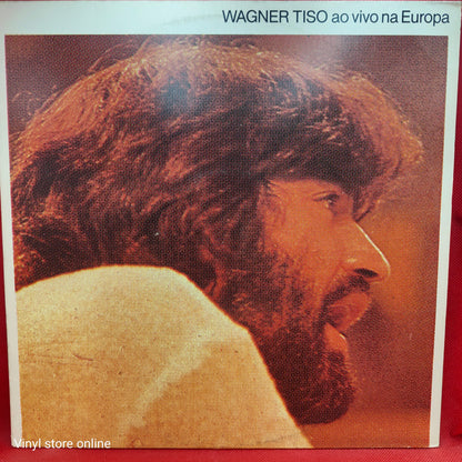 Wagner Tiso ‎– Ao Vivo Na Europa