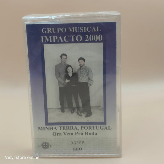 Grupo  Musical Impacto 2000 - Minha terra, Portugal / Ora Vem prá Roda