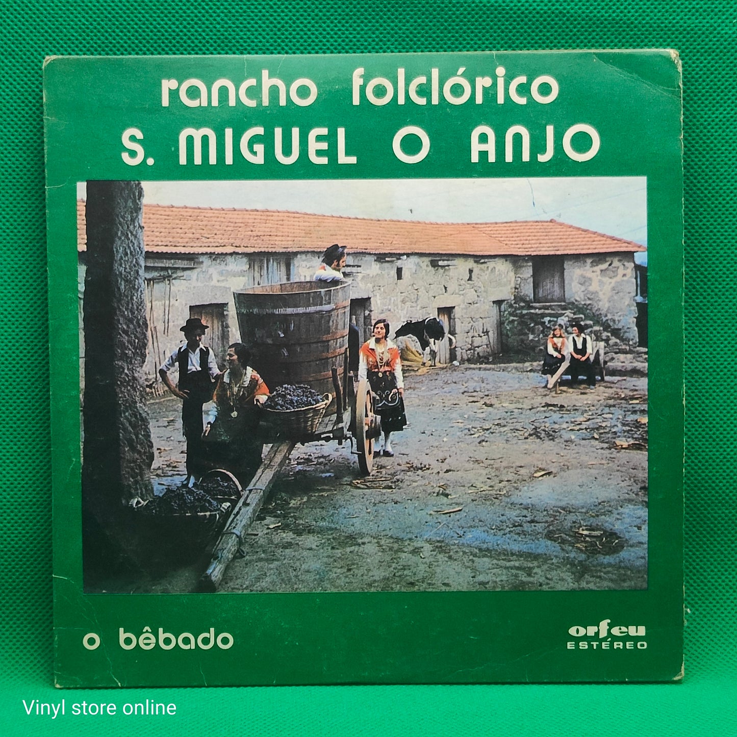 Rancho Folclorico S. Miguel o Anjo - O Bêbado