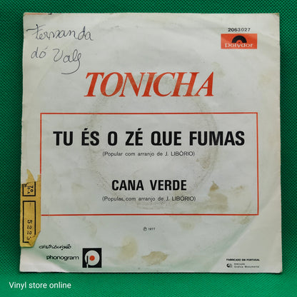 Tonicha – Tu És O Zé Que Fumas