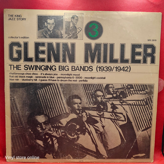 Glenn Miller – The Swinging Big Bands (1939/1942) Vol. 3