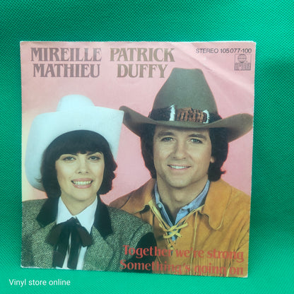 Mireille Mathieu, Patrick Duffy – Together We're Strong / Something's Going On