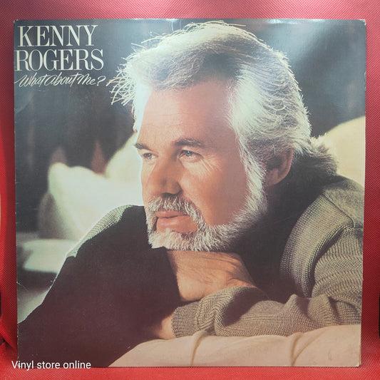 Kenny Rogers – What About Me?