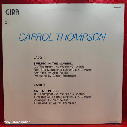 Carrol Thompson* ‎– Smiling In The Morning