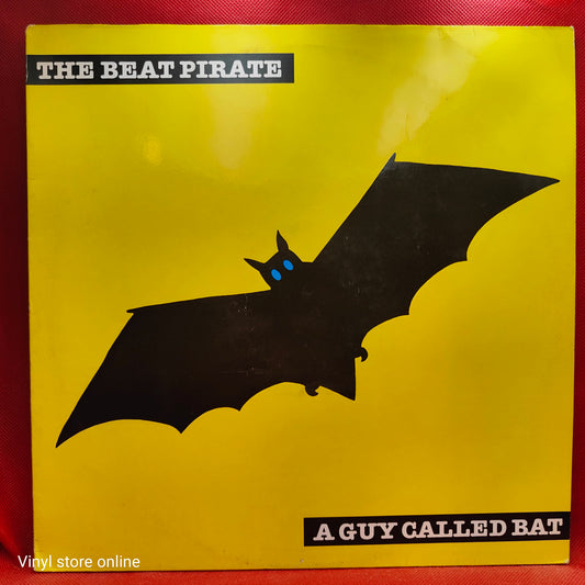 The Beat Pirate ‎– A Guy Called Bat