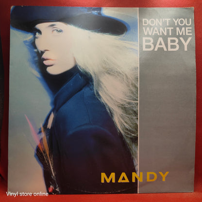 Mandy* ‎– Don't You Want Me Baby