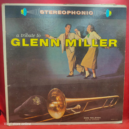 Don Raleigh & His Orchestra – A Tribute To Glenn Miller