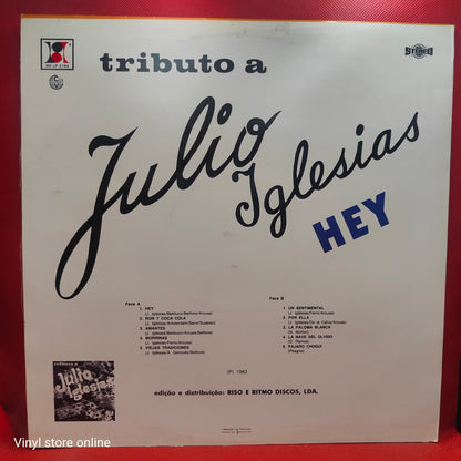 TRIBUTO A JULIO IGLESIAS- HEY