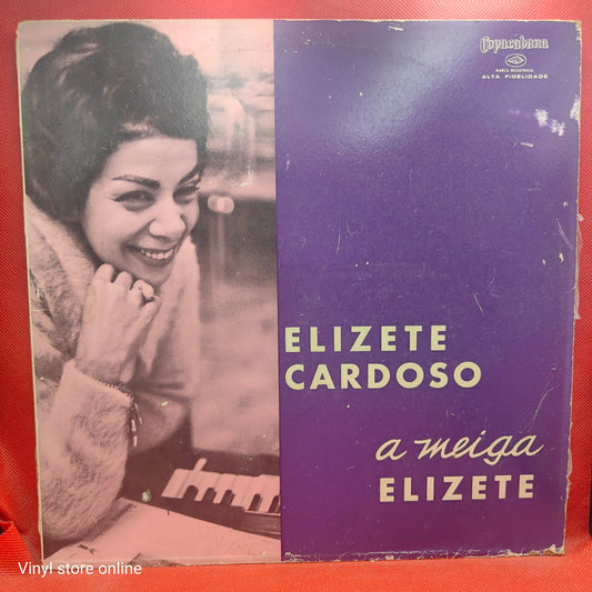 Elizete Cardoso  – A Meiga Elizete