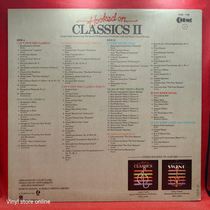 Louis Clark Conducting The Royal Philharmonic Orchestra* – Hooked On Classics II - Can't Stop The Classics