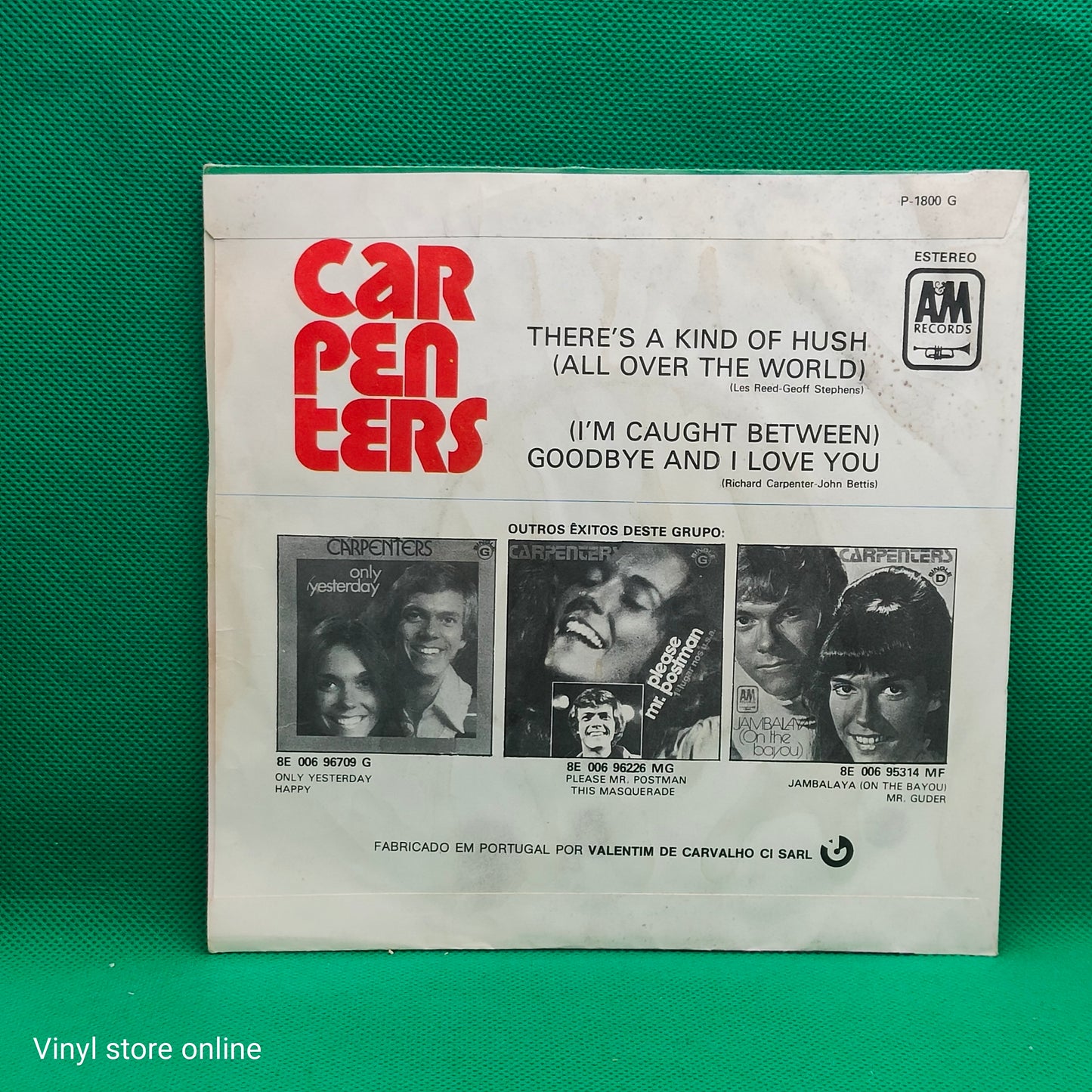 Carpenters – There's A Kind Of Hush (All Over The World) / (I'm Caught Between) Goodbye And I Love You