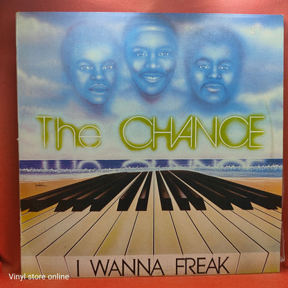 The Chance ‎– I Wanna Freak