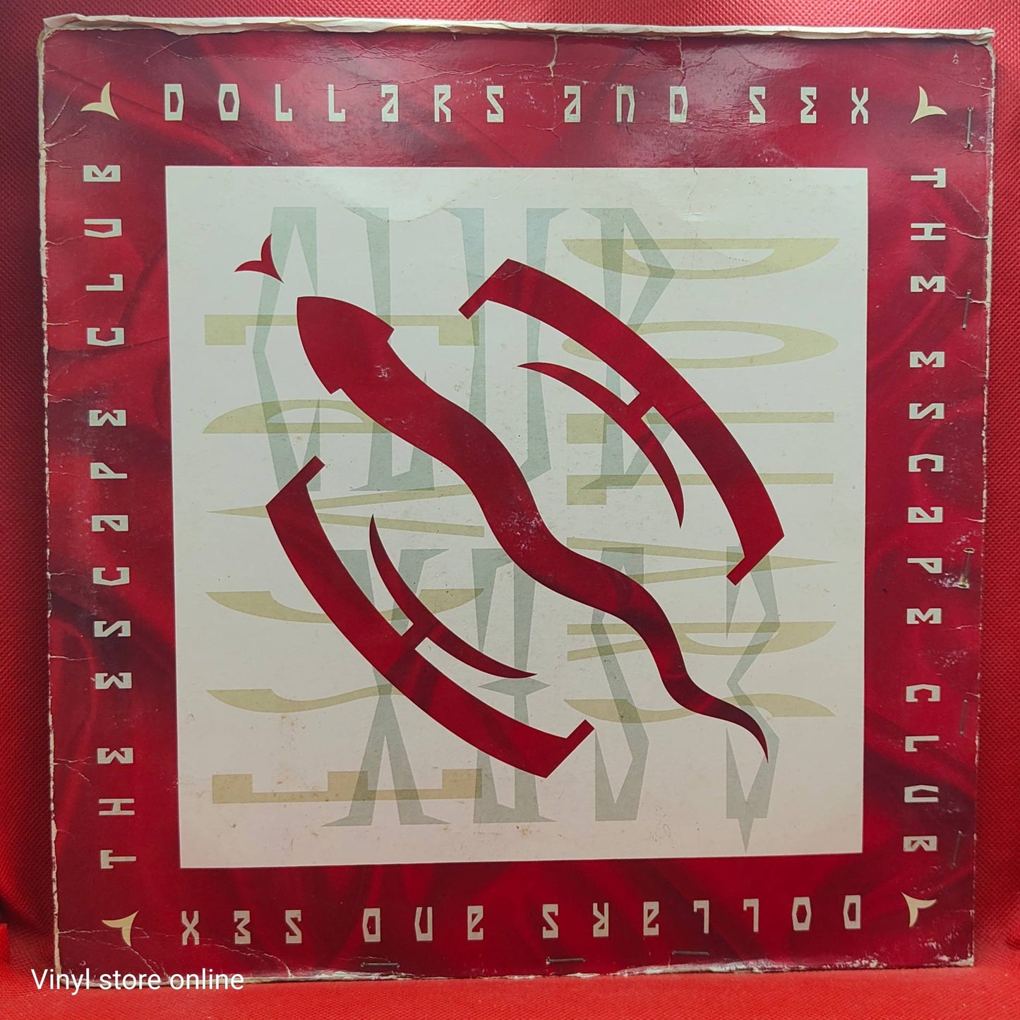 The Escape Club ‎– Dollars And Sex