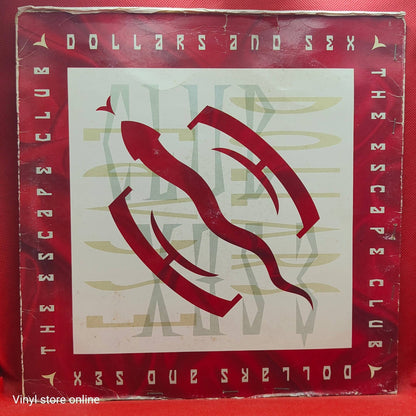 The Escape Club ‎– Dollars And Sex