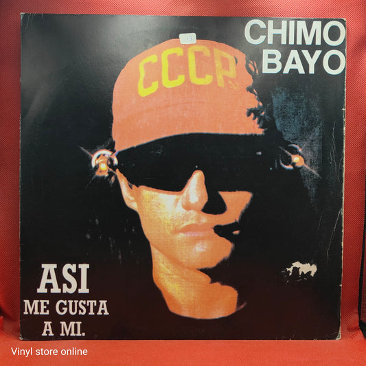 Chimo Bayo ‎– Asi Me Gusta A Mi