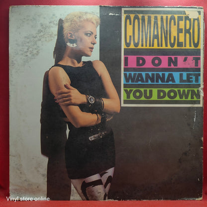 Comancero ‎– I Don't Wanna Let You Down