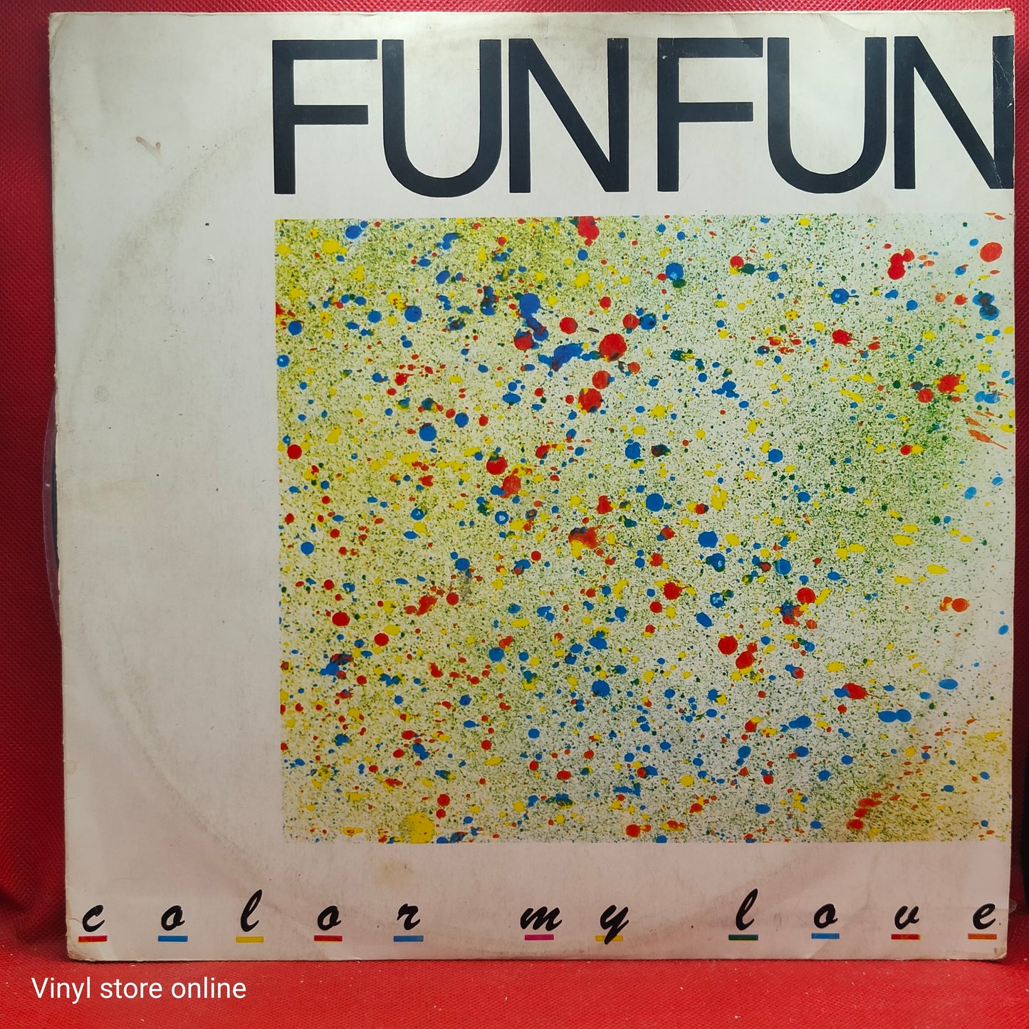 Fun Fun – Color My Love