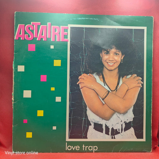 Astaire – Love Trap