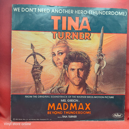 Tina Turner ‎– We Don't Need Another Hero (Thunderdome) - Extended Mix