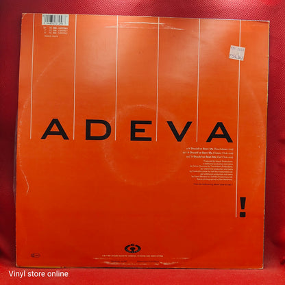 Adeva ‎– It Should've Been Me