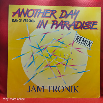 Jam Tronik ‎– Another Day In Paradise