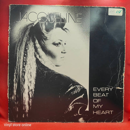 Jacqueline (4) ‎– Every Beat Of My Heart