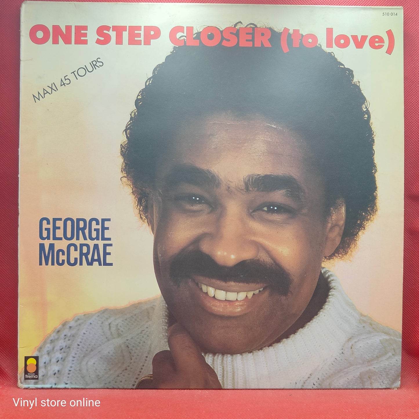 George McCrae ‎– One Step Closer (To Love)