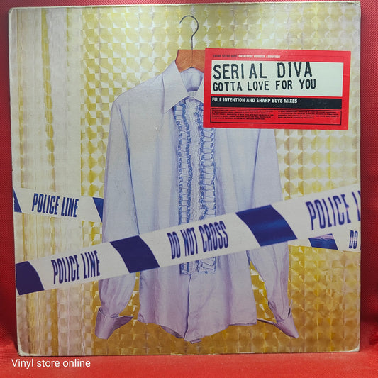 Serial Diva ‎– Gotta Love For You