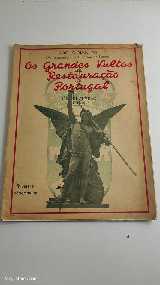 OS GRANDES VULTOS DA RESTAURAÇÃO DE PORTUGAL. 1640