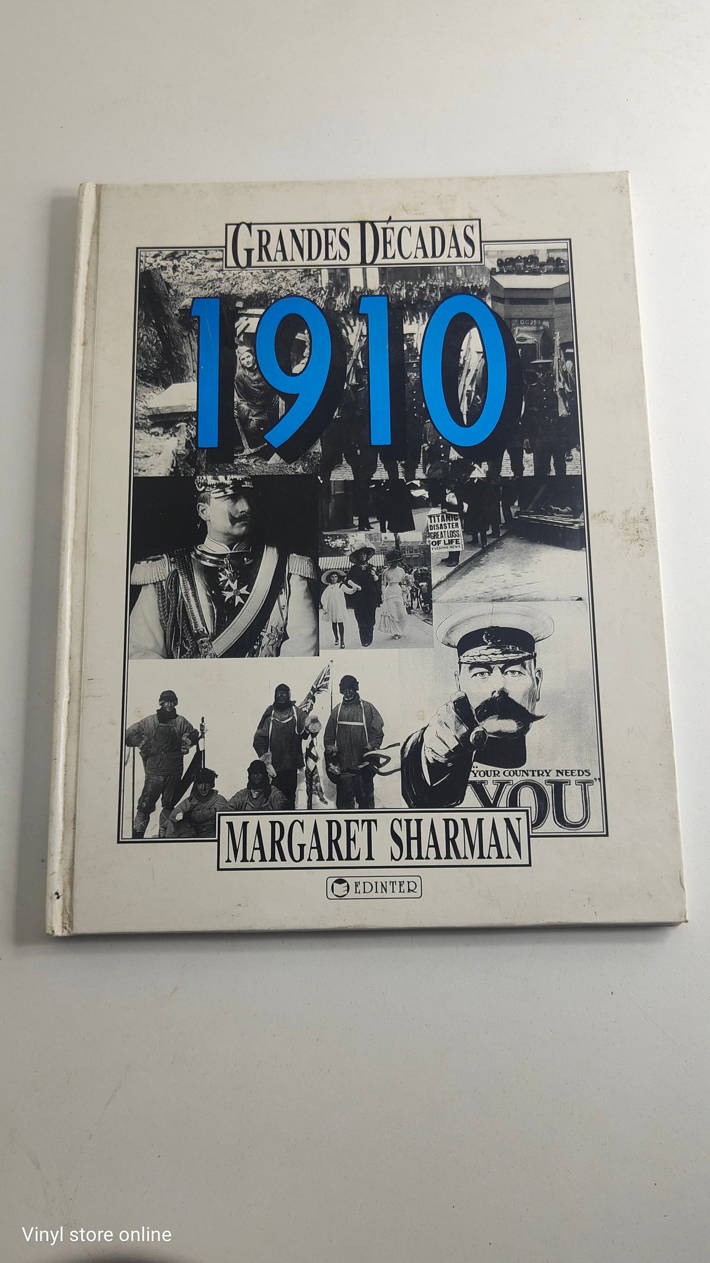 Grandes Décadas: 1910 | de Margaret Sharman