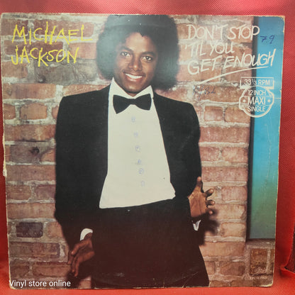 Michael Jackson ‎– Don't Stop 'Til You Get Enough