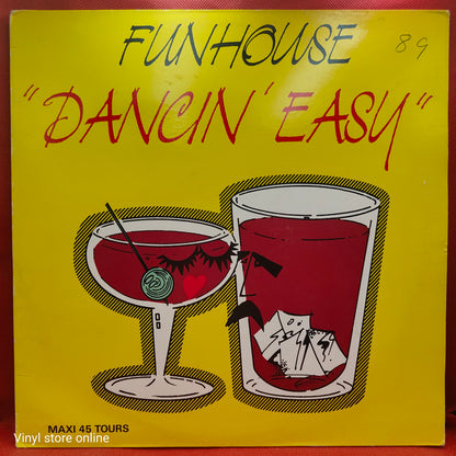 Funhouse ‎– Dancin' Easy