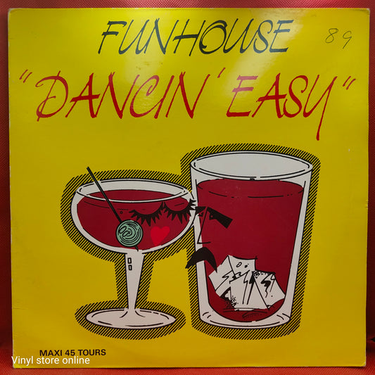 Funhouse ‎– Dancin' Easy