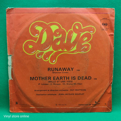 Dave ‎– Runaway / Mother Earth Is Dead