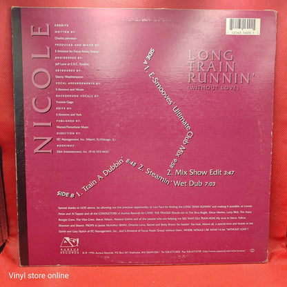 Nicole* ‎– Long Train Runnin' (Without Love)