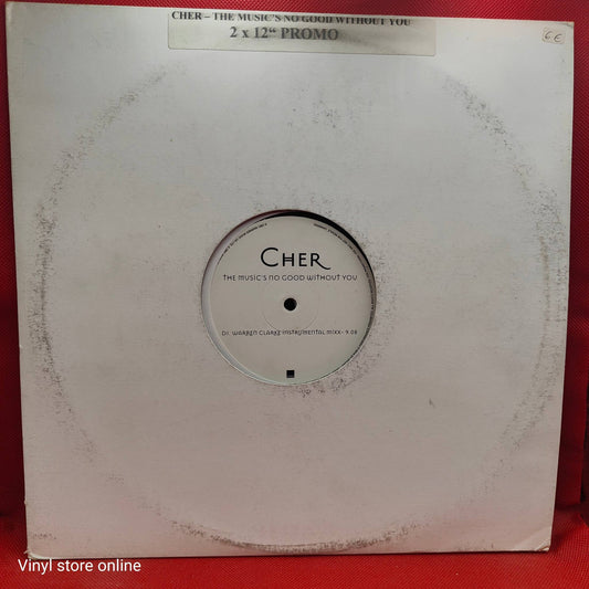 Cher ‎– The Music's No Good Without You