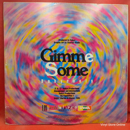Babyroots ‎– Gimme Some