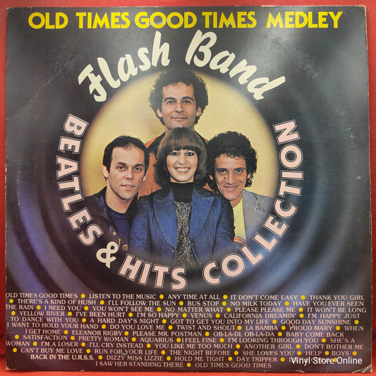 Flash Band  ‎– Old Times Good Times - Medley "Beatles & Hits Collection"