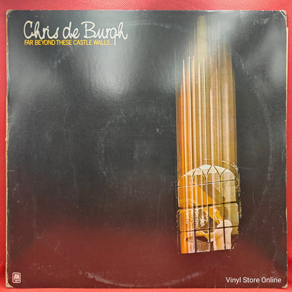 Chris de Burgh ‎– Far Beyond These Castle Walls