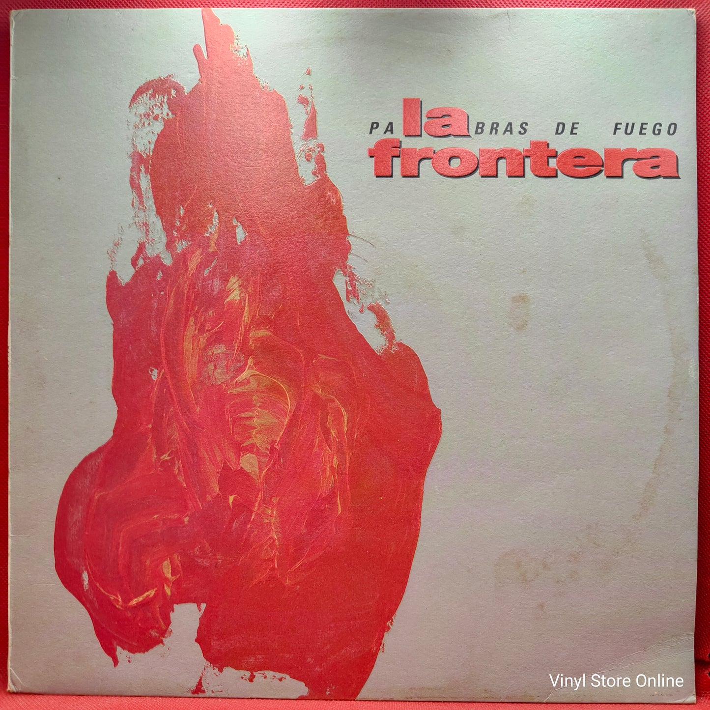 La Frontera ‎– Palabras De Fuego
