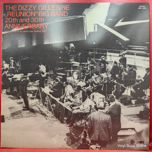 The Dizzy Gillespie Reunion Big Band ‎– 20th And 30th Anniversary