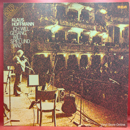 Klaus Hoffmann ‎– Ich Will Gesang, Will Spiel Und Tanz